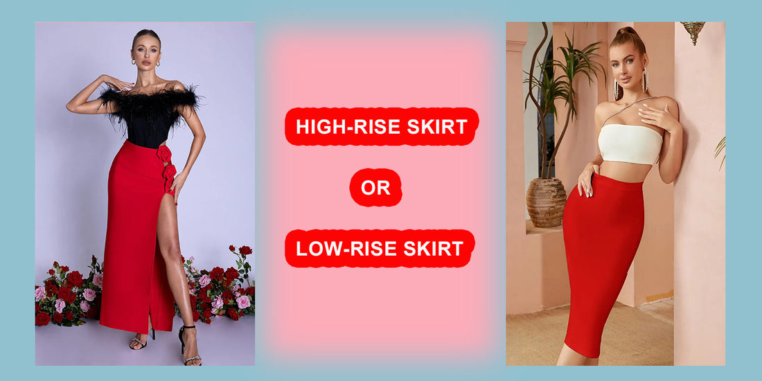 High-Rise Skirt or Low-Rise Skirt?